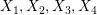 1. , X2, X3, X4