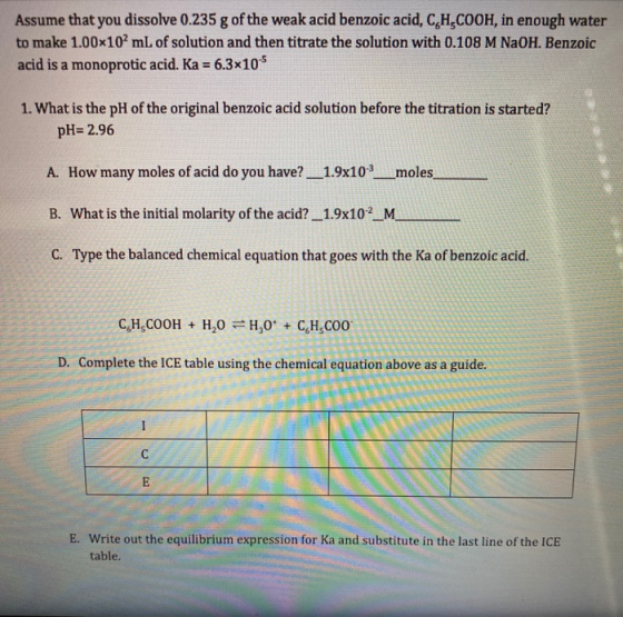 Assume that you dissolve 0.235 g of the weak acid benzoic acid, C.H.COOH, in enough water to make 1.00×10 mL of solution and