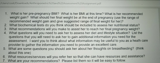 /Users/cost/Downloads/Anthropometric%20and%20Assessmen%20Assignmentpor What is her pre-pregnancy BMI? What is her BMI at this