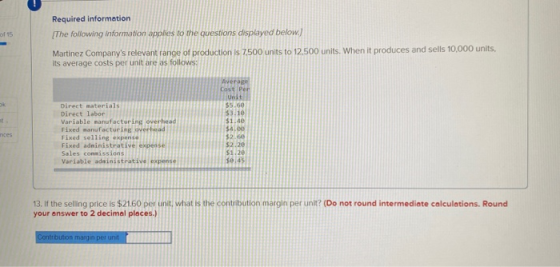 Required information The following information applies to the questions displayed below.) of 15 Martinez Companys relevant r