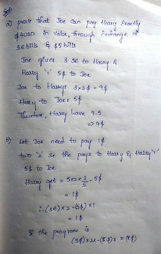an pas lase E 40SD in valbe, through Exchang 5e bill 5 bitts Thsrfore, Hany ate-5 b) het Joe need to pay to 2 Se the pays to Haxa/ ffaou get = 5x2x3. 5 5