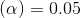 (\alpha )=0.05