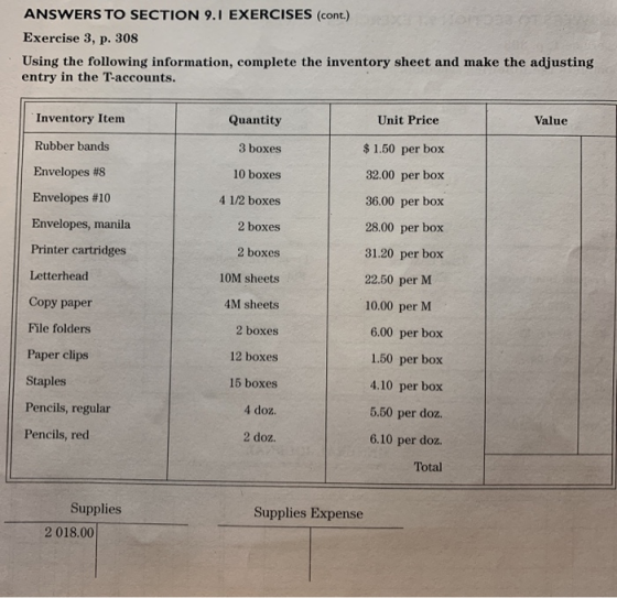 ANSWERS TO SECTION 9.1 EXERCISES (cont.) Exercise 3, p. 308 Using the following information, complete the inventory sheet and