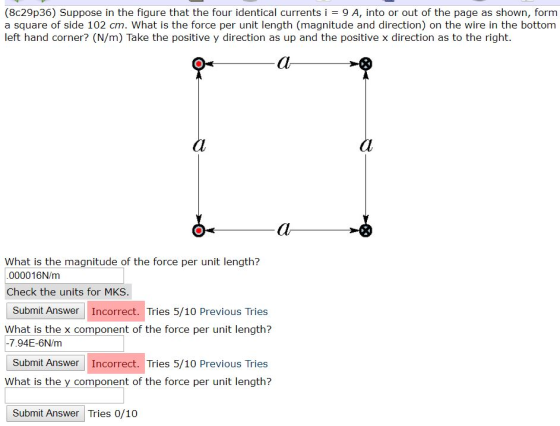 (8c29p36) Suppose in the figure that the four identical currents i = 9 A, into or out of the page as shown, form a square of