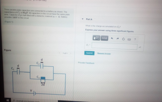 Three parallel-plate capacitors are connected to a battery as shown The capacitance of C is 803F All capacitors in the circui