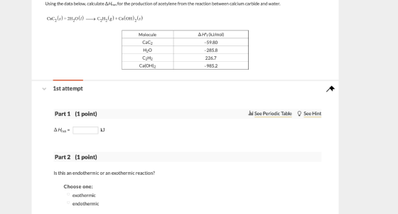 Using the data below, calculate A Hexn for the production of acetylene from the reaction between calcium carbide and water. C