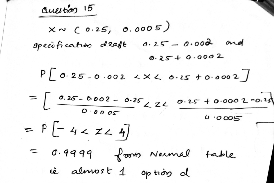 Question 15 X~ c 0.25, 0.0005) specification draft 0.25 -0.002 and 0.25+ 0.0002 PL 0.25-0.002 <x< 0.25 +0.0002] [ 0.25 -0.002