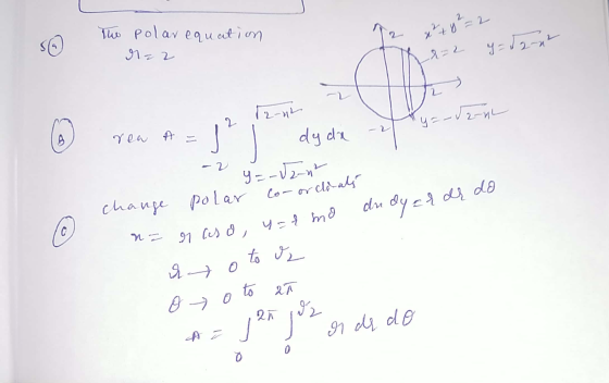 The polar equation raz x² + y² =2 SO 2 y = -√2-nh 2 A rea = ! 12-12 dy de y=-dent - 2 change polar 0 Co- or co-als r les o, y