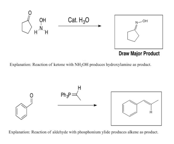 I OH Cat. H20 N-OH Draw Major Product Explanation: Reaction of ketone with NH OH produces hydroxylamine as product. PhP4 do m