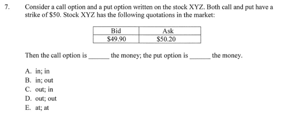 Consider a call option and a put option written on the stock XYZ. Both call and put have a strike of $50. Stock XYZ has the f