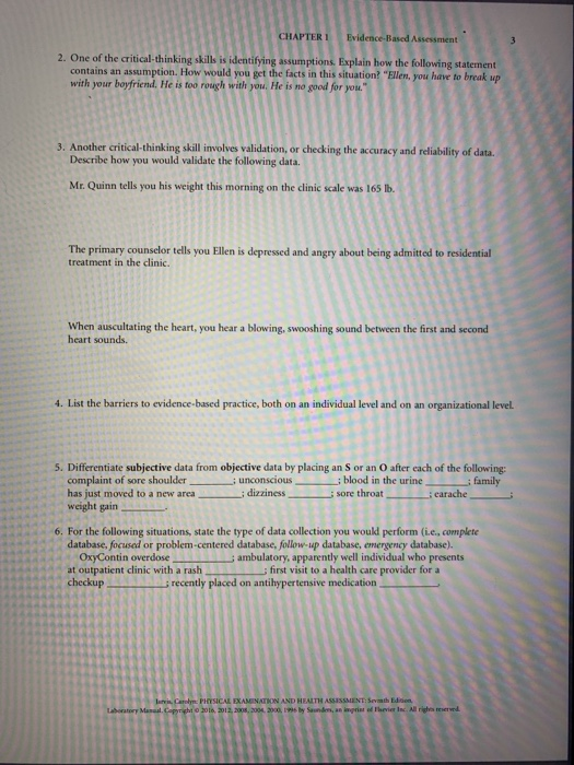 CHAPTER 1 Evidence-Based Assessment 2. One of the critical thinking skills is identifying assumptions. Explain how the follow