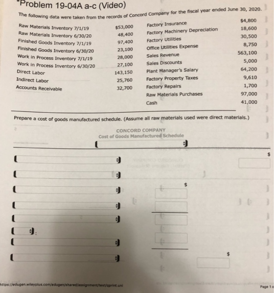 Problem 19-04A a-c (Video) The following data were taken data were taken from the records of Concord Company for the fiscal