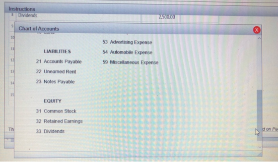 Instructions Dividends 2.500.00 9 Chart of Accounts 10 11 53 Advertising Expense 54 Automobile Expense 59 Miscellaneous Expen