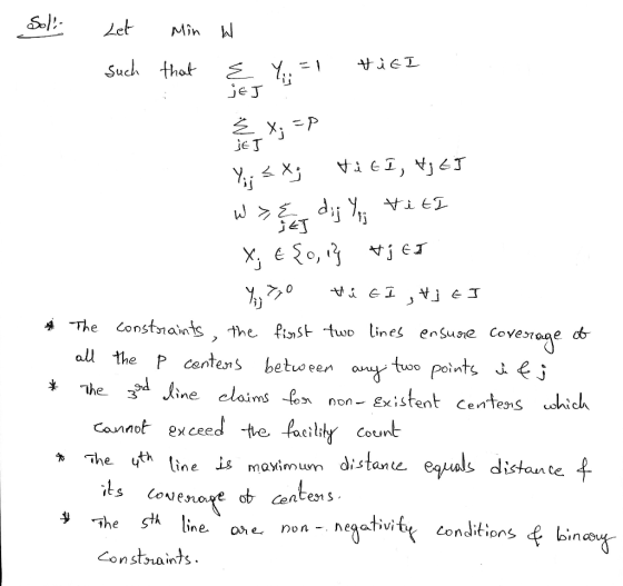 Solli- Let such Min W that { =1 јер till YsX; titi, tj EJ W > & E dij tyg titi X; € {0,1% Hj EI 7,770 Hi EI, HjEJ Å The cons