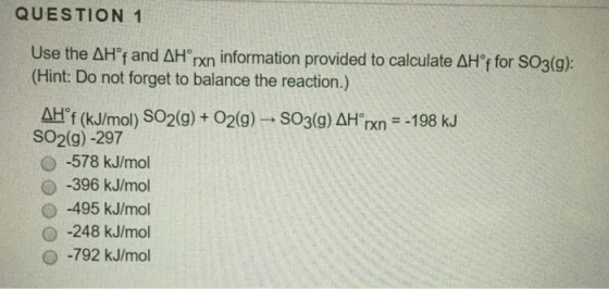 Use the Delta H degree_f and Delta H degree_rxn in