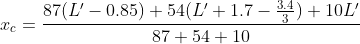 x_c=\frac{87(L'-0.85)+54(L'+1.7-\frac{3.4}{3})+10L'}{87+54+10}