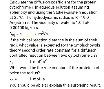 Calculate the diffusion coefficient for the protei