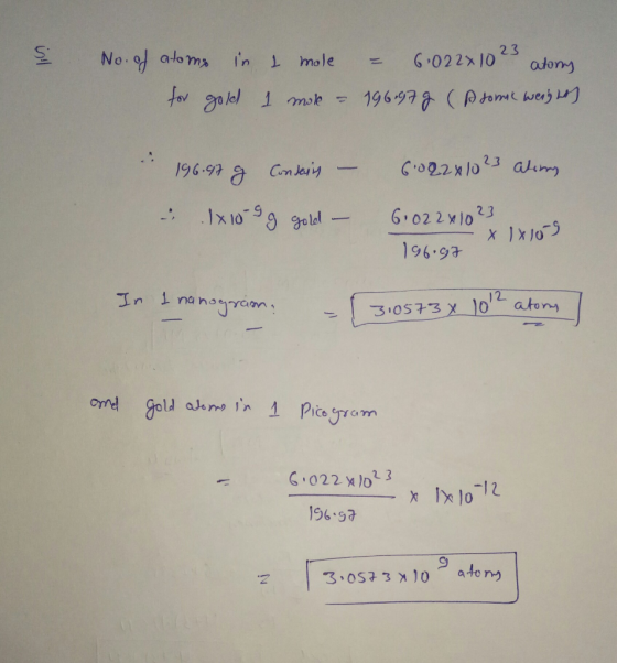 No. of ato me in Imole = 6.022x102s atory for gold 1 mol – 196.978 (B some weight) 196.97 9 Conseris – in 1818-99 gold – 6102