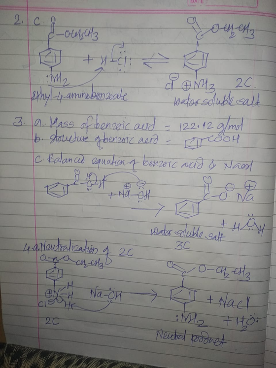 200 1-0CM CH3 omena e ci G NH3 20. thyl-4-amino ben poate water souble salt 3. a. Mass of benzoic and = 122.42 g/mol b. struc