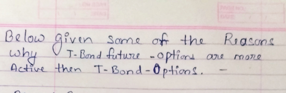 Below in sane of the Riasons LJby ◇T-Band future optan are more Active then T-Bon d-pticns