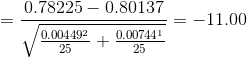 0.78225 - 0.80137 = -11.00 0.0094492 + 0,074