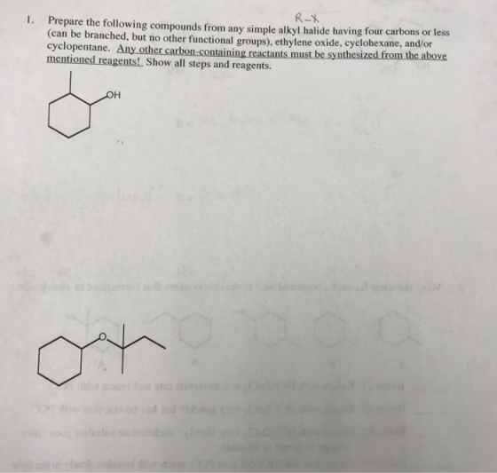 R-x 1. Prepare the following compounds from any simple alkyl halide having four carbons or less (can be branched, but no othe