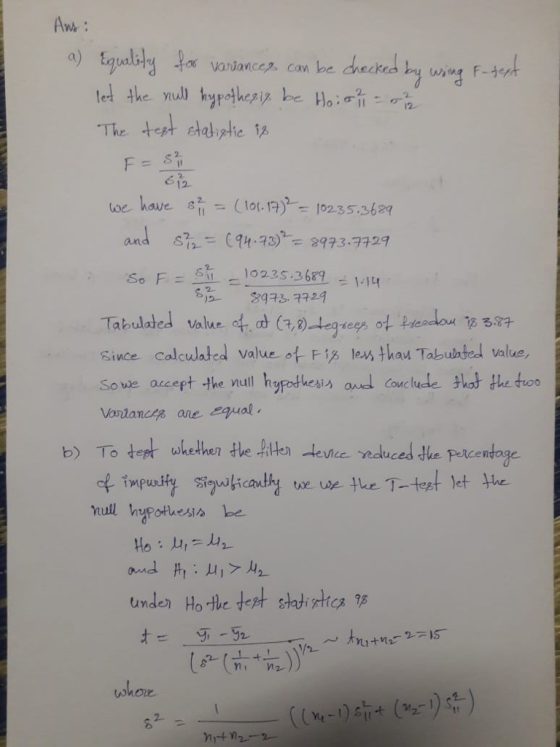 Aws: ar vaniancc, can bc check The test ddple 6 2 loc have gh-(10(-9-102353629 So F-st -102353689 21-14 名12-39-3, 7729 Since calculated value.ef F;另len thau Tak ubbed value, Sowe accept the null hypothesis and coclude thod fletto。 Vanlancep ane equal b) To test whether t le_pilten ㅢence Yeduced the percentage the ue the T-tegt let the 2. npt