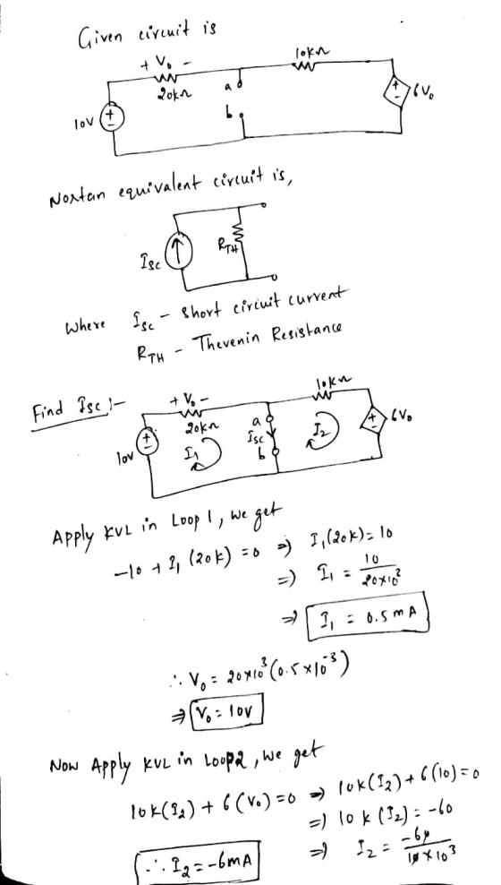 Given circuit is loka Loka TOV 어 Noxtan equivalent circuit is, Isc Where Isc short circuit current RTH - Thevenin Resistance