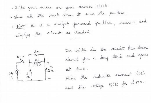• Write your name on your answer sheet. Show all the work done to solve the problem. • Hint: It is a straight forward problem