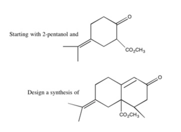 Starting with 2-pentanol and COCH Design a synthesis of CO,CH
