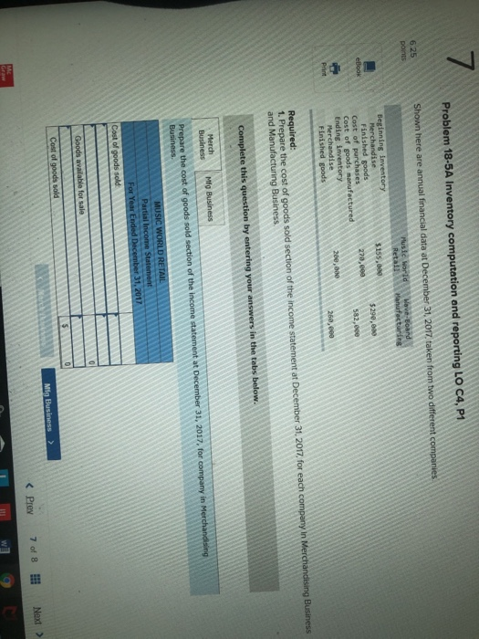 Problem 18-5A Inventory computation and reporting LO C4, P1 RetailHanafecturing Finished goods 28e,080 and