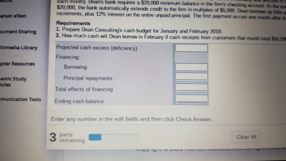 arson eText each month). Deans bank requires a $20,000 minimum balance in the firms checking account. At the en $20,000, th