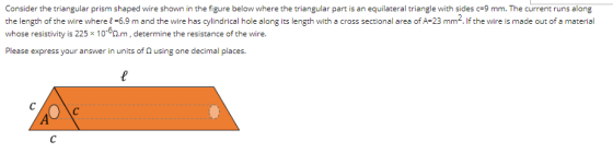 Consider the triangular prism shaped wire shown in the figure below where the triangular part is an equilateral triangle with