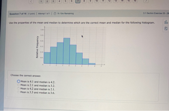< 1 2. 3 5 6 13 16 Question 7 of 16 point) Attempt 1 of 1 | o 1h 10m Remaining 3.1 Section Exercise 25-28 Use the properties
