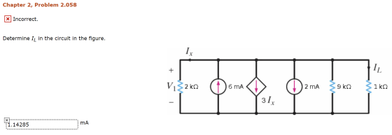 Chapter 2, Problem 2.058 x Incorrect. Determine I, in the circuit in the figure. + IL ziko Viszka Osma 02mA 29ko 1 X .... 71.
