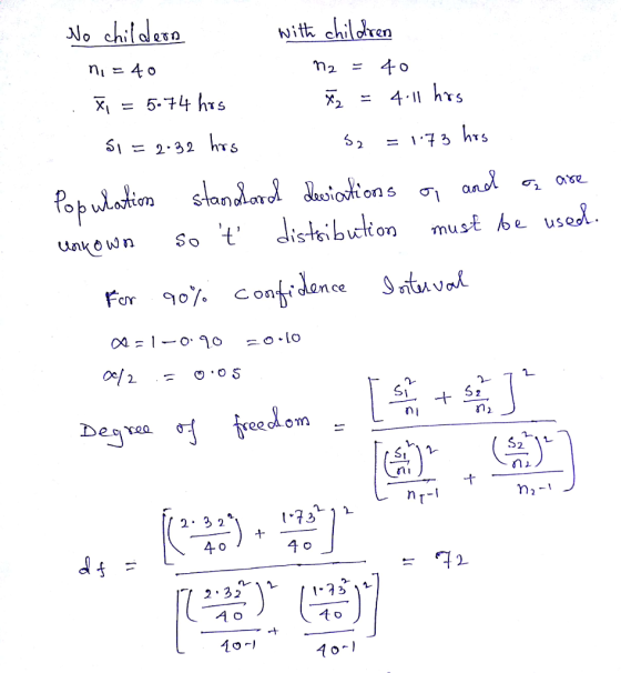 o ch bitt children 2 x; = 5.74 hrs X2 4.11 hrs 51 2-32 hrs S2 = 1.73 hrs pw.okon stanaarâ duo.om on s σ1 and ore uncown sot dishibnmust euse CO刃 rni 7)2-1 2. 3 2 1 13 2.32 A O