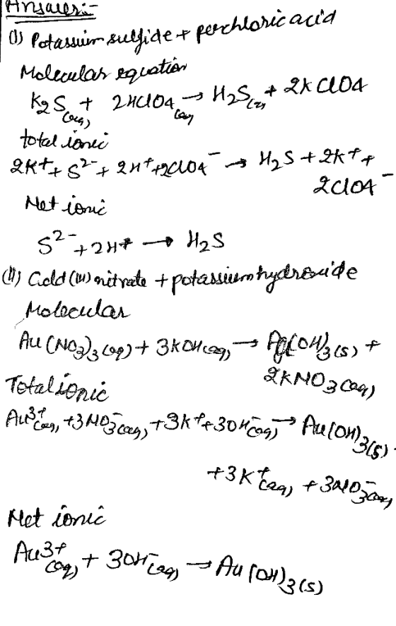 Patasuisulide+ pochloric actd Molecular eauatan K2 S t 2H04-3 Hnuaue H2S CLD4 totel ione Nat iene s2- Cold ()nitrete+potaumhy