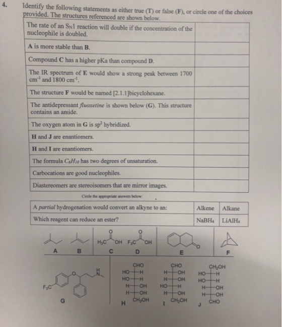 Organic Chemistry 4 Identify The Following Statements As Either True 