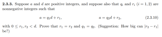 2.3.3. Suppose a and d are positive integers, and suppose also that qi and r (i 1,2) are nonnegative integers such that (2.3.