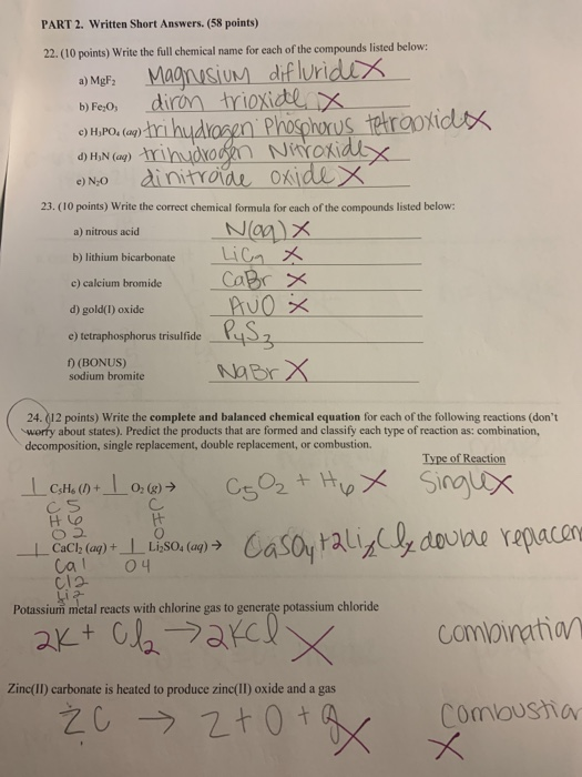 PART 2. Written Short Answers. (58 points) 22. (10 points) Write the full chemical name for each of the compounds listed belo