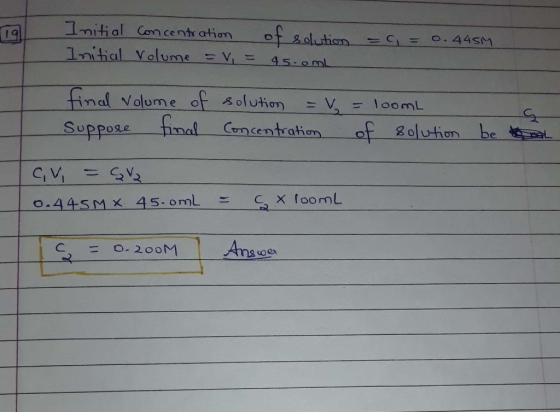Initial concentration of solution Initial volume = v = 45.0mL -c, = 0.445M final volume of Suppose final solution = v concent