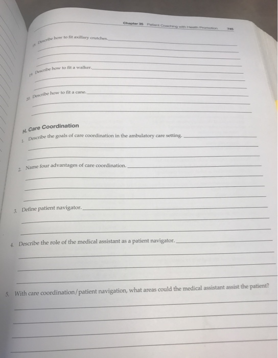 Chapter 35 Pationt Coeching with Pomoion Describe how to fit axillary crutches. pe Describe how to fit a walker at Describe h