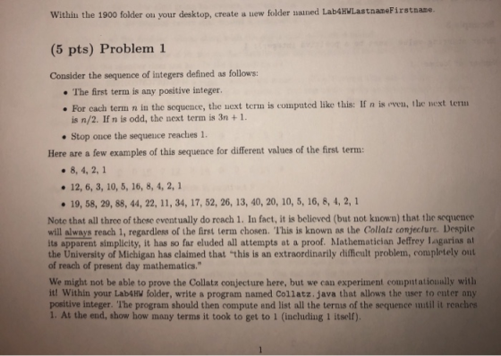 Within the 1900 folder on your desktop, create a new folder namned Lab4HwLastnameFirstnane (5 pts) Problem 1 Consider the seq