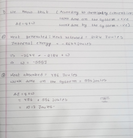 o we know that c According to chemisatry conventions woork done on the system = +ve work done by the system - -ve) Aɛ=qtw @ J
