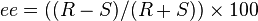 \ ee = ((R-S)/(R+S)) \times 100