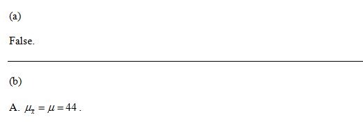 False. (b) Α. μ. = μ = 44.