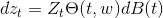 dz+ = 70(t, w dB(t)