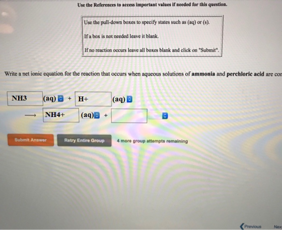 Use the References to access important values if needed for this question. Use the pull-down boxes to specify states such as