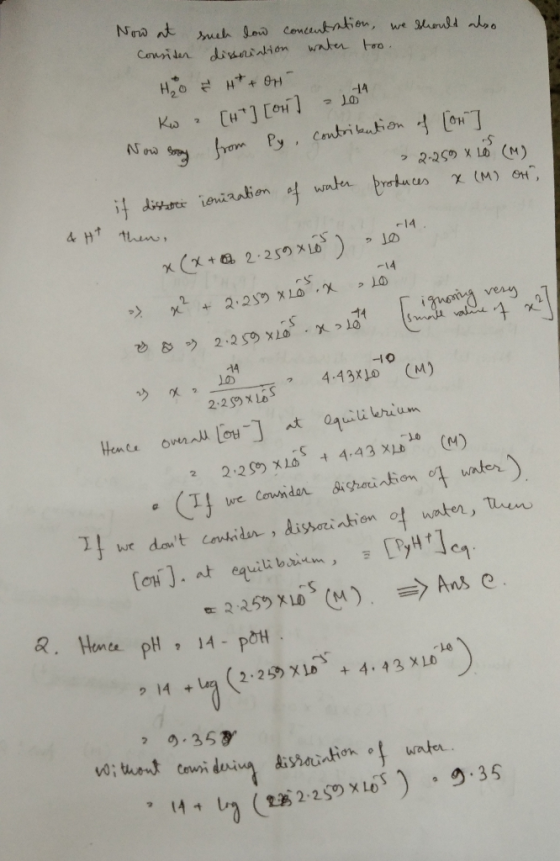 Now at Consider such low concentration, we should also dissorintion water too. H+ + OH- & Ht H₂o Kwa [H] [ou] 2014 Now song f