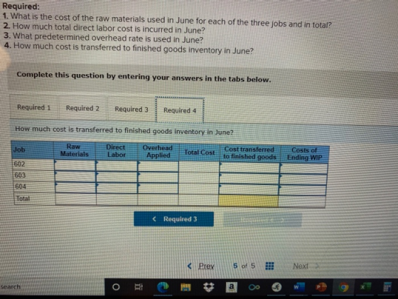 Required: 1. What is the cost of the raw materials used in June for each of the three jobs and in total? 2. How much total di